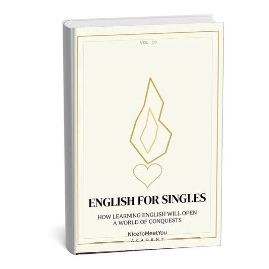 English for Singles: How Learning English Will Open a World of Conquests